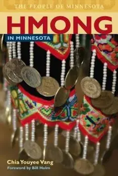 Hmong in Minnesota, Paperback/Chia Youyee Vang