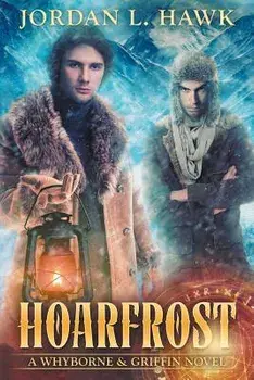 Hoarfrost, Paperback/Jordan L. Hawk