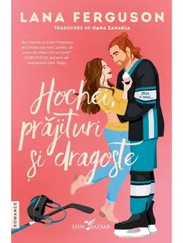 Hochei, prajituri si dragoste/Lana Ferguson
