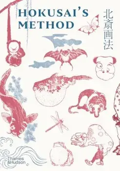 Hokusai's Method, Hardback/Katsushika Hokusai