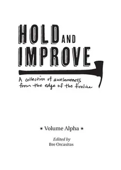 Hold and Improve -Volume Alpha-, Paperback/Bre Orcasitas