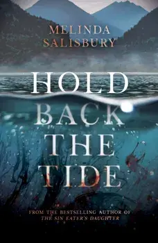 Hold Back The Tide, Paperback/Melinda Salisbury
