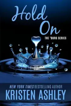 Hold on, Paperback/Kristen Ashley