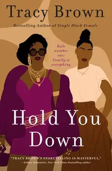 Hold You Down, Paperback/Tracy Brown