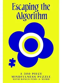 Hold Your Piece: Escaping the Algorithm. A 300 Piece Mindfulness Puzzle with bonus find-a-word, Hardback/Sweet Hearts Press