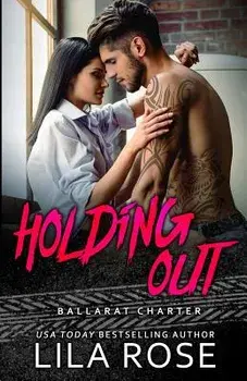 Holding Out, Paperback/Lila Rose