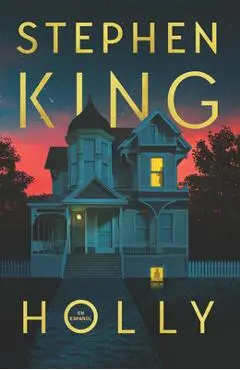 Holly (Spanish Edition) - Stephen King