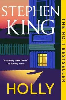 Holly. The No. 1 Bestseller, now in paperback, Paperback/Stephen King