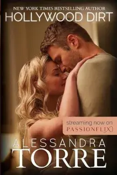 Hollywood Dirt, Paperback/Alessandra Torre