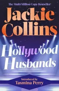 Hollywood Husbands. introduced by Tasmina Perry, Reissue, Paperback/Jackie Collins