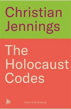 Holocaust Codes - Christian Jennings