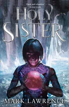 Holy Sister, Paperback/Mark Lawrence