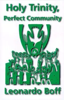 Holy Trinity, Perfect Community, Paperback/Leonardo Boff