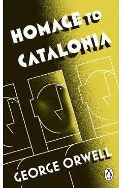 Homage to Catalonia - George Orwell