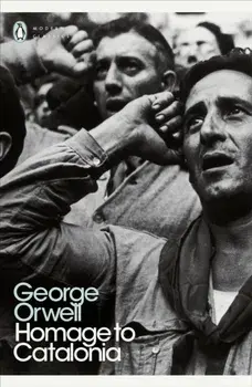 Homage to Catalonia, Paperback/George Orwell
