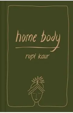 Home Body - Rupi Kaur