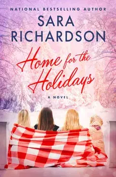 Home for the Holidays, Paperback/Sara Richardson