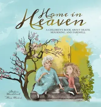 Home in Heaven, Hardcover/Stefan Waidelich