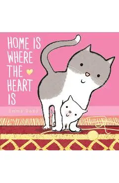 Home Is Where the Heart Is - Emma Dodd