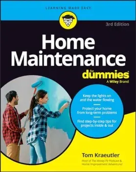 Home Maintenance For Dummies. 3 ed, Paperback/Tom Kraeutler