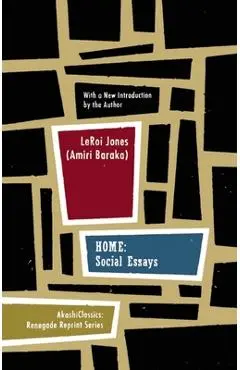 Home: Social Essays - Leroi Jones (amiri Baraka)