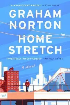 Home Stretch. A Novel, Paperback/Graham Norton
