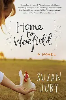 Home to Woefield, Paperback/Susan Juby