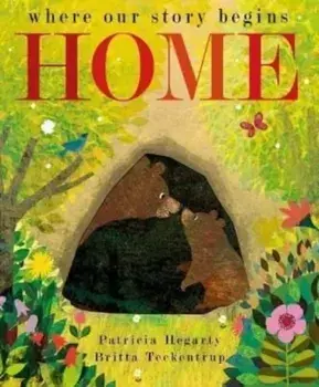 Home. where our story begins, Board book/Patricia Hegarty