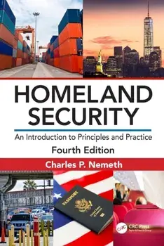 Homeland Security. An Introduction to Principles and Practice, 4 New edition, Hardback/***