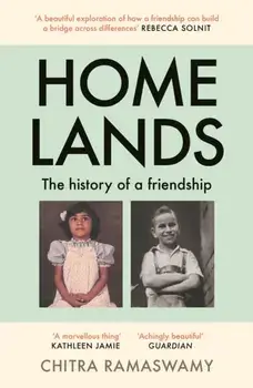 Homelands. The History of a Friendship, Main, Paperback/***