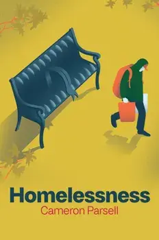 Homelessness. A Critical Introduction, Paperback/Cameron Parsell