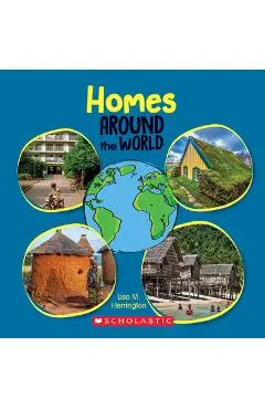Homes Around the World (Around the World) - Lisa M. Herrington