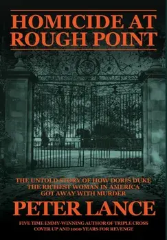 Homicide at Rough Point, Hardcover/Peter Lance