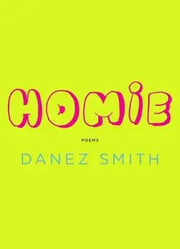 Homie: Poems, Paperback/Danez Smith