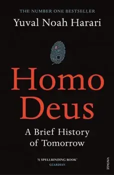 Homo Deus/Yuval Noah Harari