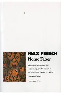 Homo Faber - Max Frisch