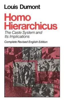 Homo Hierarchicus: The Caste System and Its Implications, Paperback/Louis Dumont