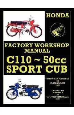 Honda Motorcycles Workshop Manual C110 1962-1969 - Honda Motor