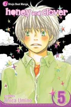 Honey and Clover, Vol. 5, Paperback/Chica Umino