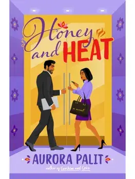 Honey and Heat, Paperback/Aurora Palit
