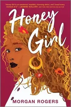 Honey Girl, Paperback/Morgan Rogers