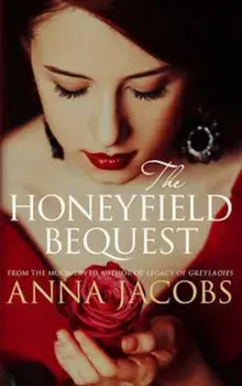 Honeyfield Bequest, Paperback/Anna Jacobs