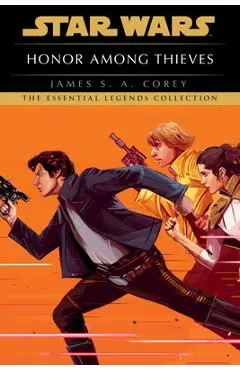 Honor Among Thieves: Star Wars Legends - James S. A. Corey