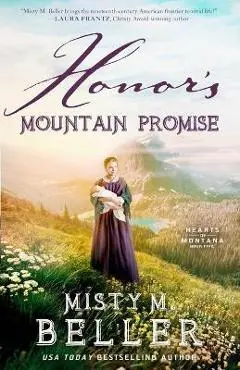 Honor's Mountain Promise - Misty M. Beller