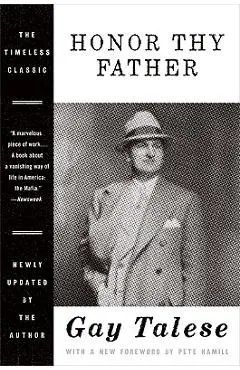 Honor Thy Father - Gay Talese