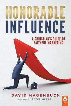 Honorable Influence, Paperback/David Hagenbuch