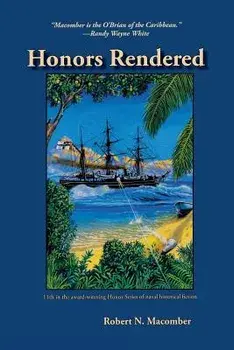 Honors Rendered, Paperback/Robert Macomber