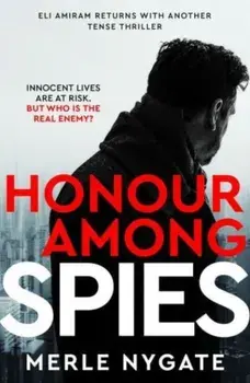 Honour Among Spies, Paperback/Merle Nygate