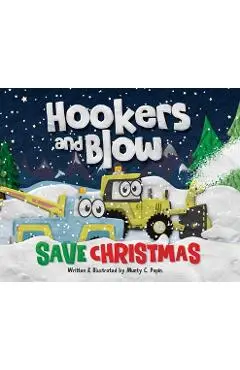 Hookers and Blow Save Christmas - Munty C. Pepin