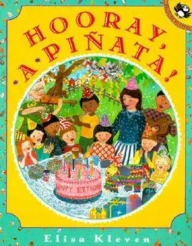 Hooray, a Pinata!, Paperback/Elisa Kleven